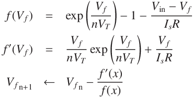 
f(V_f}) &=& \exp\left(\frac{V_f}{n V_T}\right) - 1 - \frac{V_\mathrm{in} - V_f}{I_s R}\\
f'(V_f}) &=& \frac{V_f}{n V_T}\exp\left(\frac{V_f}{n V_T}\right) + \frac{V_f}{I_s R}\\
{V_f}_\mathrm{n+1}  &\leftarrow& {V_f}_\mathrm{n} - \frac{f'(x)}{f(x)}
